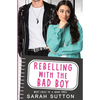 Rebelling With the Bad Boy - Paperback