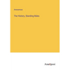 The History, Standing Rúles - Paperback
