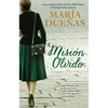 Mision Olvido (the Heart Has Its Reasons Spanish Edition): Una Novela - Paperback