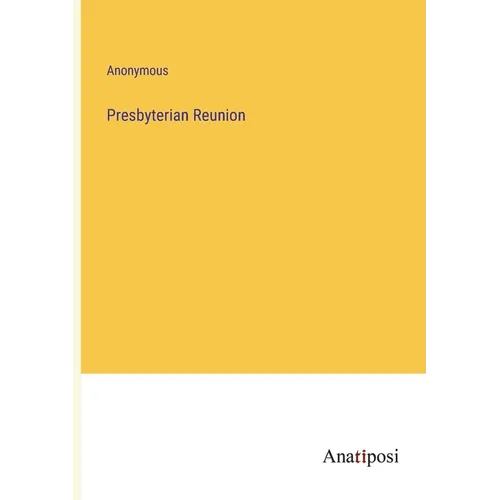 Presbyterian Reunion - Paperback