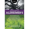 Integrative Medicine for Alzheimer's: The Breakthrough Natural Treatment Plan That Prevents Alzheimer's Using Nutritional Lithium - Paperback