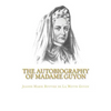 The Autobiography of Madame Guyon - Paperback