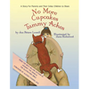 No More Cupcakes & Tummy Aches: A Story for Parents and Their Celiac to Share - Paperback