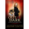 Out of the Dark - Paperback
