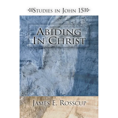 Abiding in Christ - Paperback