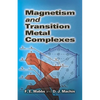 Magnetism and Transition Metal Complexes - Paperback