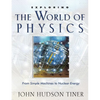 Exploring the World of Physics: From Simple Machines to Nuclear Energy - Paperback