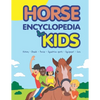 Horse Encyclopedia for Kids - Paperback