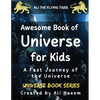 Awesome Book of Universe for kids: A Fast Journey of the Universe - Paperback