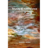 Munay-Ki Abundance: Spiritual Journey of a Wisdom Keeper - Paperback