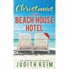 Christmas at The Beach House Hotel - Hardcover