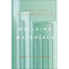 Building Materials: Material Theory and the Architectural Specification - Paperback