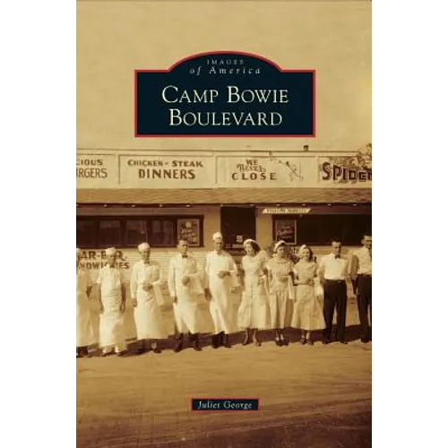 Camp Bowie Boulevard - Hardcover