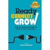 Ready, Connect, Grow - Paperback