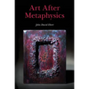 Art After Metaphysics - Paperback