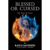 Blessed or Cursed - Paperback