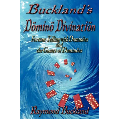 Buckland's Domino Divination - Paperback