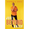 Just Beyond Grief - Paperback