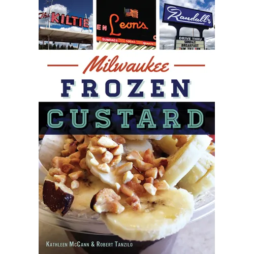 Milwaukee Frozen Custard - Paperback