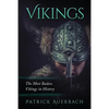Vikings: The Most Badass Vikings in History - Paperback