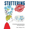 Stuttering: A Liberating and Inspiring Self-Help Program - Paperback
