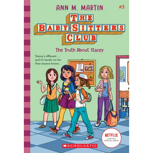The Truth about Stacey (the Baby-Sitters Club #3): Volume 3 - Paperback