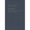 Serf Actor: The Life and Art of Mikhail Shchepkin - Hardcover