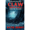 CLAW Emergence Book 1: From the Shadows - Paperback