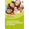 Autism Spectrum Disorder Assessment in Schools - Paperback
