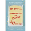 Shakespeare on Toast: Getting a Taste for the Bard - Paperback