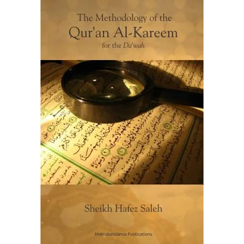The Methodology of the Quran Al-Kareem for the Dawah - Paperback