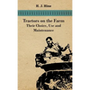 Tractors On The Farm - Their Choice, Use And Maintenance - Hardcover
