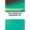 State Territory and International Law - Paperback