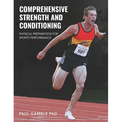 Comprehensive Strength and Conditioning: Physical Preparation for Sports Performance - Paperback