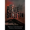 The Pirate Skeleton - Paperback