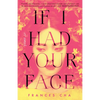 If I Had Your Face - Paperback