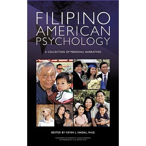 Filipino American Psychology: A Collection of Personal Narratives - Hardcover