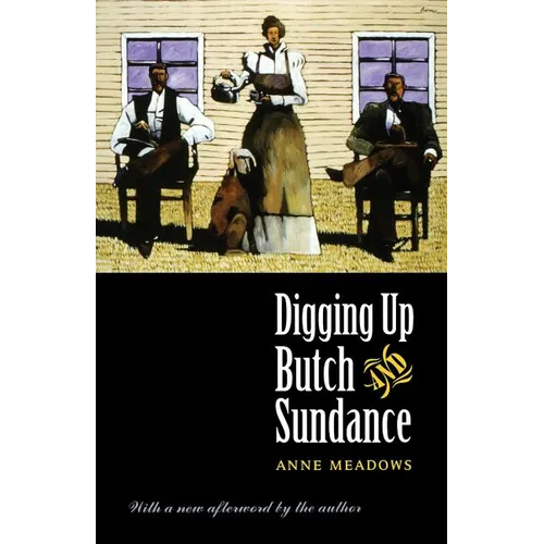 Digging Up Butch and Sundance - Paperback