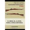 U.S. RIfles, Cal. 30, M1903, M1903A1, M1903A3, M1903A4 - Paperback