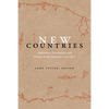 New Countries: Capitalism, Revolutions, and Nations in the Americas, 1750-1870 - Paperback
