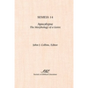 Semeia 14: Apocalypse: Themorphology of a Genre - Paperback