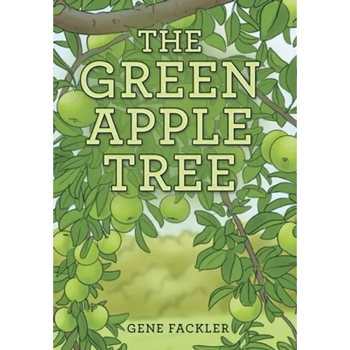 The Green Apple Tree - Hardcover
