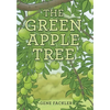 The Green Apple Tree - Hardcover