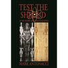 Test the Shroud: At the Atomic and Molecular Levels - Hardcover