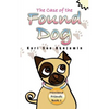 The Case of the Found Dog: Aspen and Eva Adventure Book - Paperback