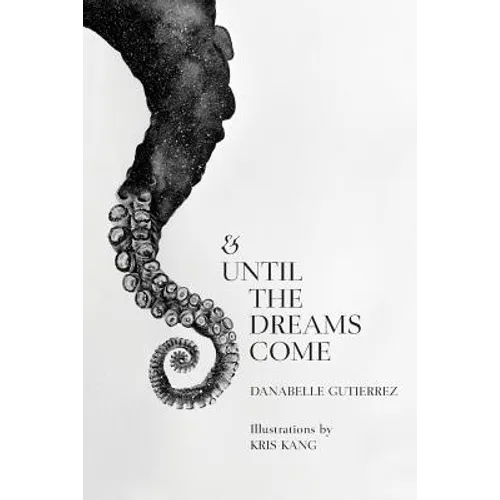 & Until the Dreams Come - Paperback