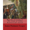Mercedes of Castile; or, The voyage to Cathay. By: J. Fenimore Cooper, illustrated By: F. O. C. Darley - Paperback