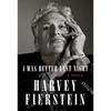 I Was Better Last Night: A Memoir - Hardcover