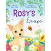Rosy's Escape - Hardcover