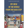 A Fireman's View of The World from The Back Step - Hardcover